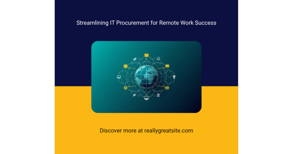 IT Procurement for Remote Companies: How to Buy, Ship, and Manage Equipment Globally (2026)
