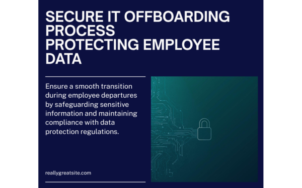 Secure IT offboarding process to protect company data