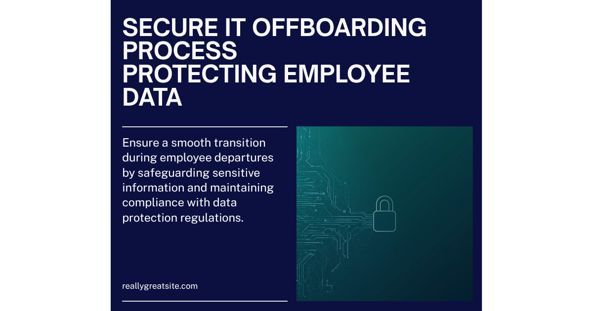 Secure IT Offboarding: How to Protect Company Data When Remote ...
