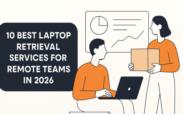 10 Best Laptop Retrieval Services for Remote Teams in 2026