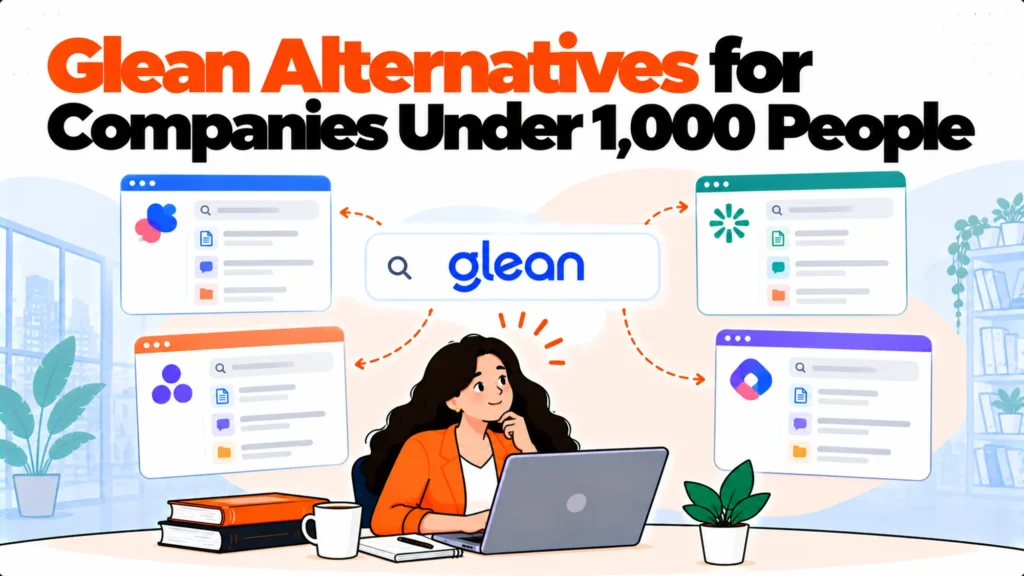 Glean Alternatives for Companies Under 1,000 People