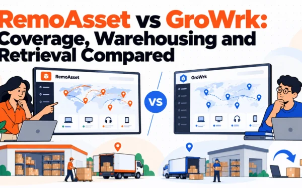 RemoAsset vs GroWrk: Coverage, Warehousing and Retrieval Compared
